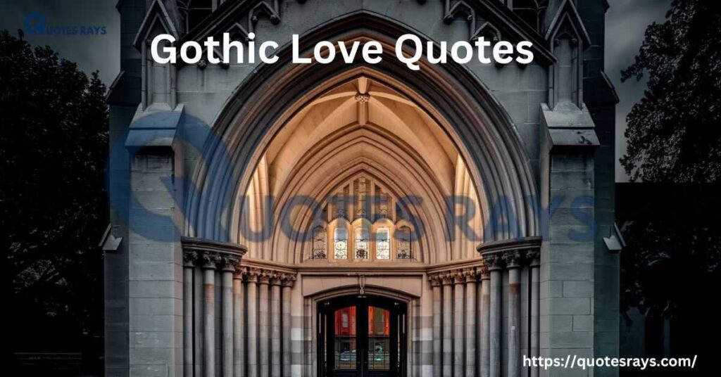 Gothic Love Quotes