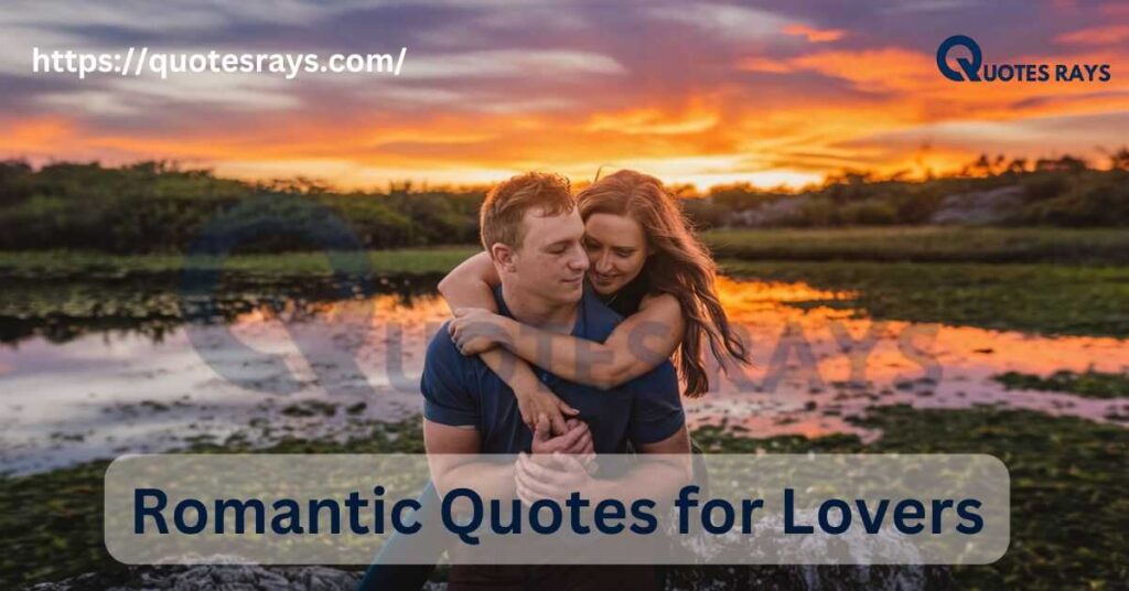 Romantic Quotes for Lovers