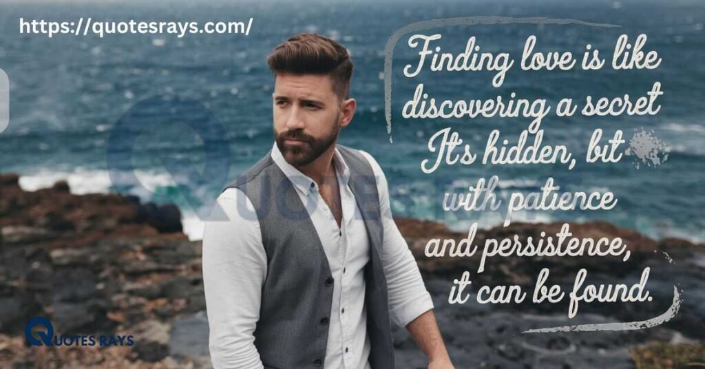 Motivational Quotes About Finding Love