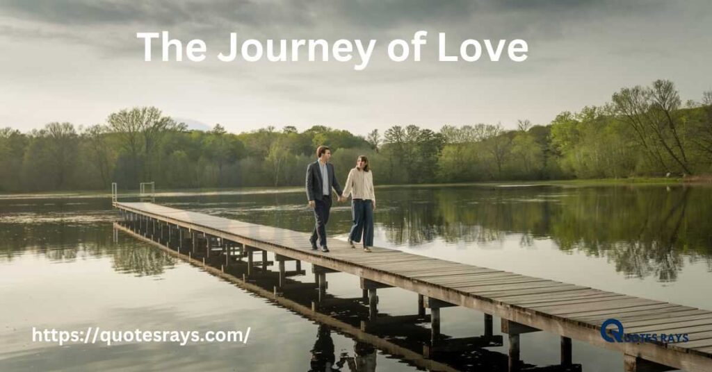 The Journey of Love