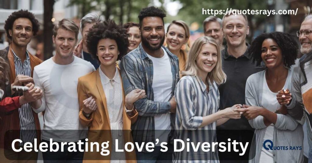 Celebrating Love’s Diversity