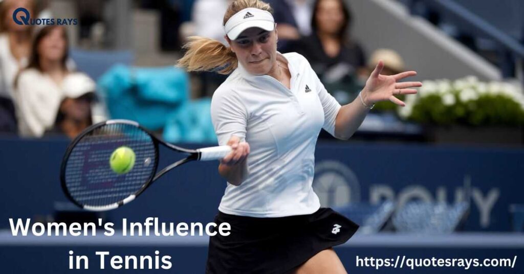 Women's Influence in Tennis