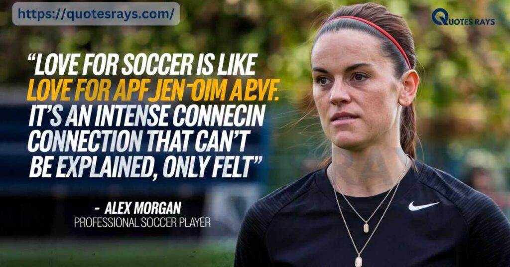 Alex Morgan quotes