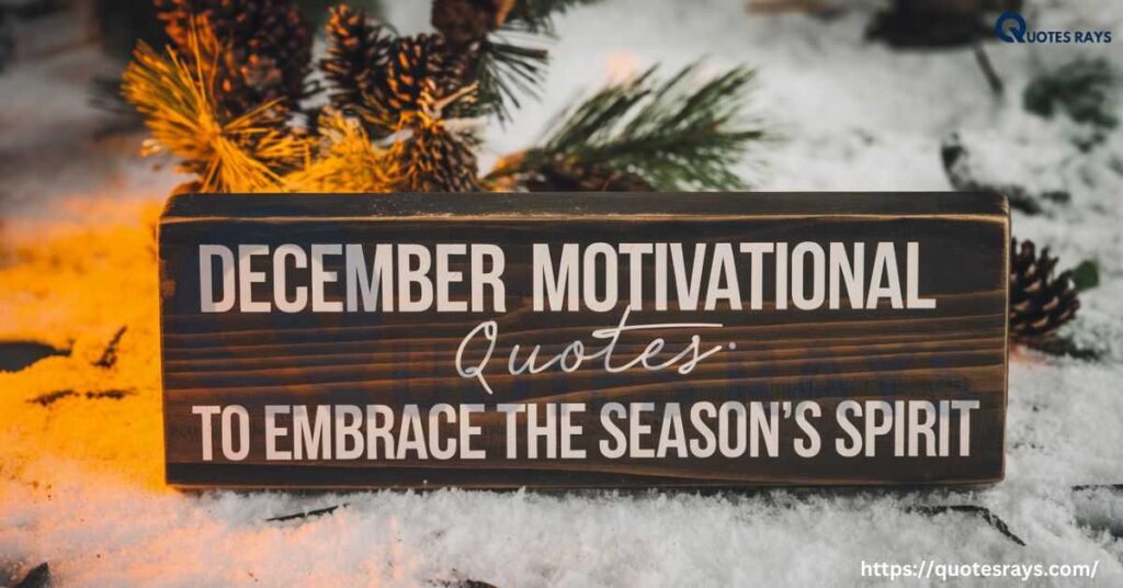 December Motivational Quotes