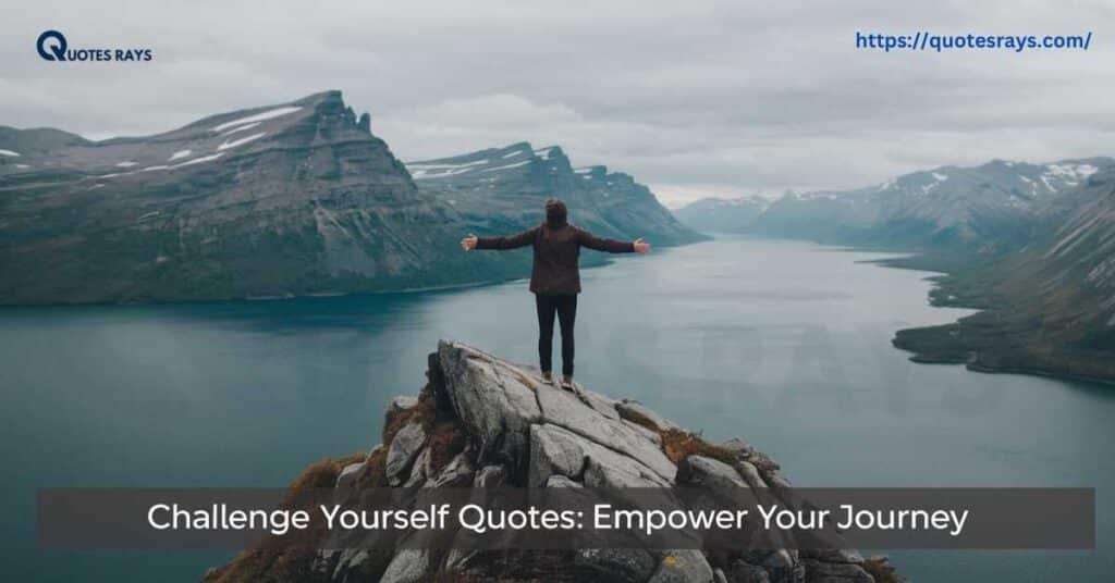 Challenge Yourself Quotes