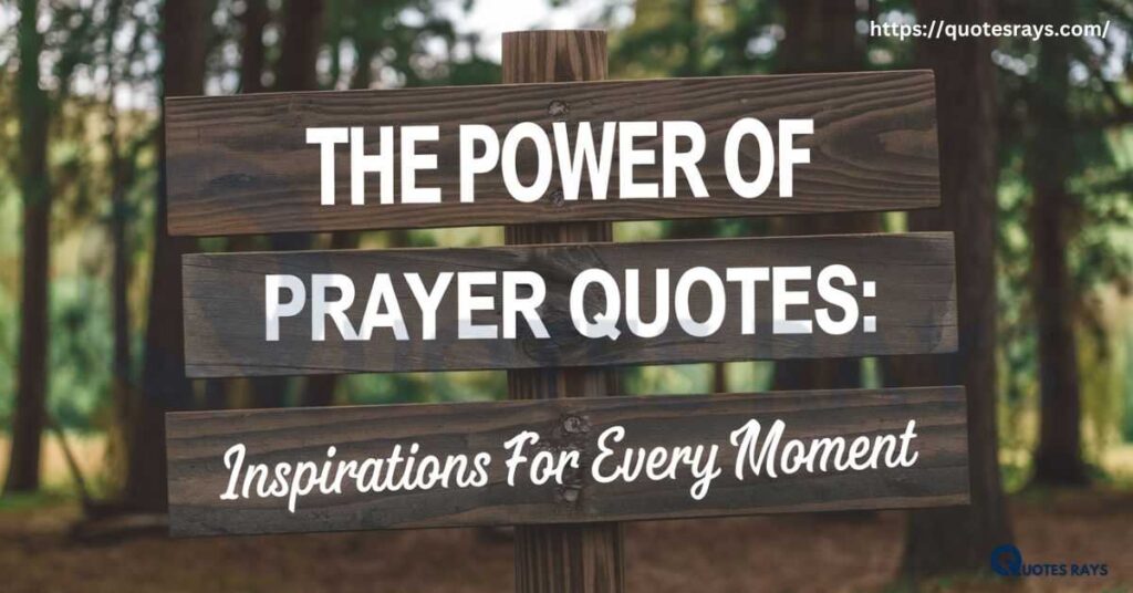 The Power of Prayer Quotes