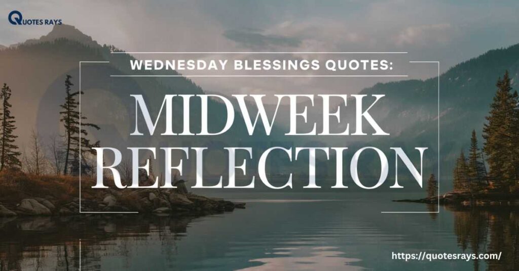 Wednesday Blessings Quotes