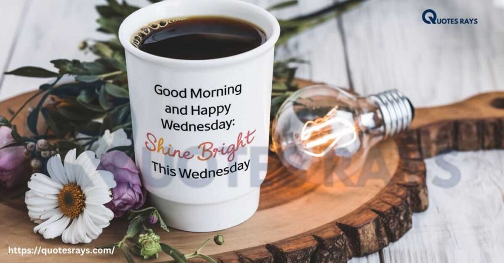 Good Morning and Happy Wednesday