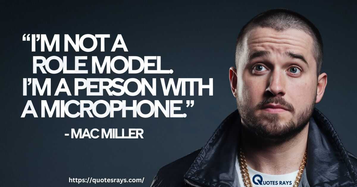 Mac Miller quotes